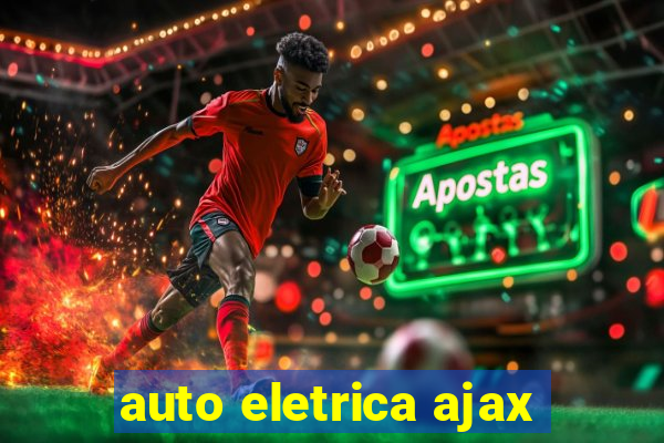 auto eletrica ajax